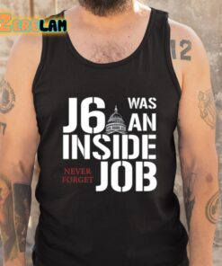 Defender Of The Republic J6 Was An Inside Job Never Forget Shirt 5 1