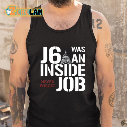 Defender Of The Republic J6 Was An Inside Job Never Forget Shirt
