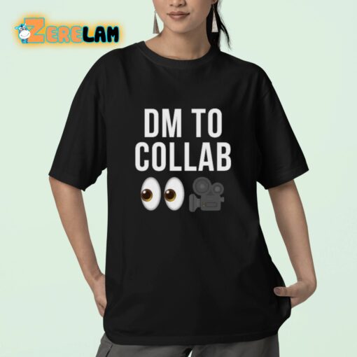 Dm To Collab Shirt