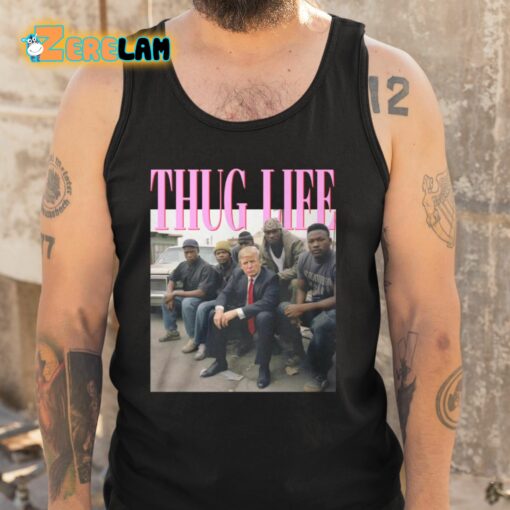 Donald Trump Thug Life Shirt