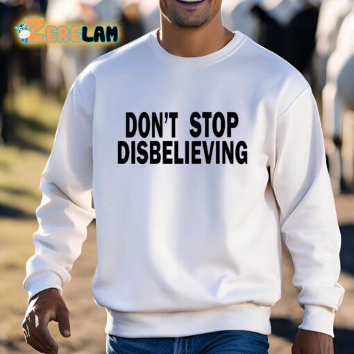 Don’t Stop Disbelieving Jayson Tatum Shirt