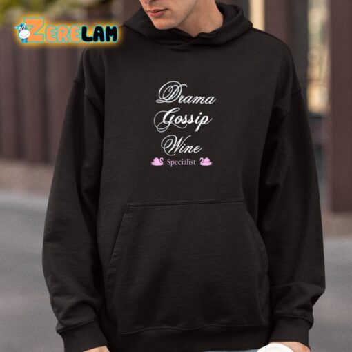 Drama Gossip Wine Specialist Shirt