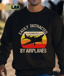 Easily Distracted By Airplanes Shirt 3 1