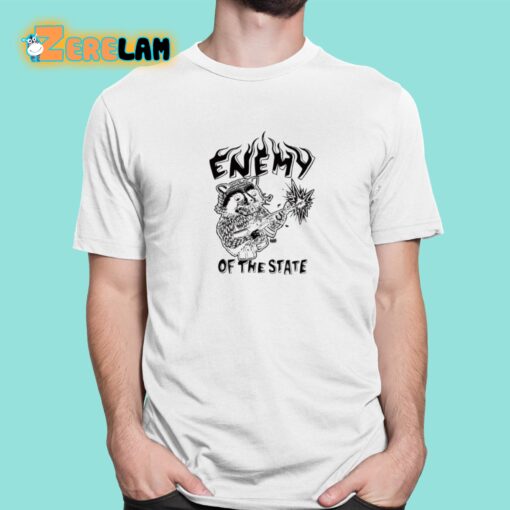 Enemy Of The State Raccoon Shirt