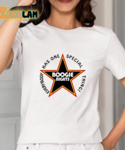 Everybody Has One Special Thing Boogie Nights Shirt 2 1