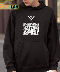 Everyone Watches Womens Softball Shirt 4 1