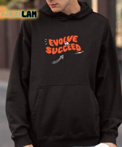 Evolve To Succeed Shirt 4 1