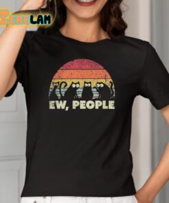 Ew People Cats Shirt 2 1