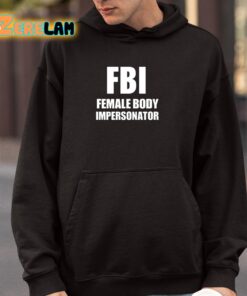 Fbi Female Body Impersonator Shirt 4 1