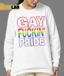 Gay Fuckin Pride If Youre Not Gay Friendly Take Your Bitch Ass Home Shirt 24 1