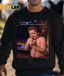 Gibby Singing Can I Get A Kiss And Can You Make It Last Forever Shirt 3 1