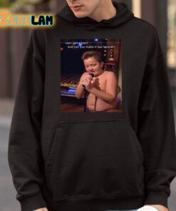 Gibby Singing Can I Get A Kiss And Can You Make It Last Forever Shirt 4 1