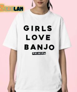 Girls Love Banjo Shirt 23 1