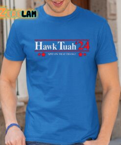 Goodcrewdrew Hawk Tuah24 Spit On That Thang Shirt 24 1