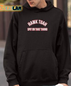 Hawk Tuah Spit On That Thang Shirt 4 1