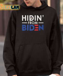 Hidin From Biden Shirt 4 1