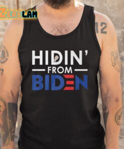 Hidin From Biden Shirt 5 1