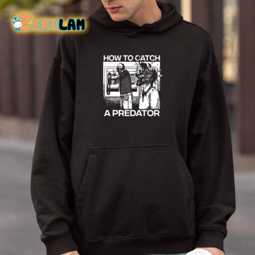 How To Catch A Predator Shirt