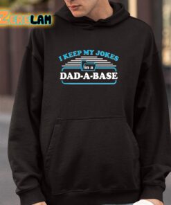 I Keep My Jokes In A Dad A Base Shirt 4 1