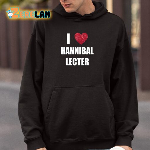 I Love Hannibal Lecter Shirt