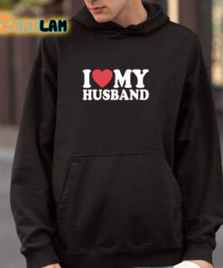 I Love My Husband Shirt 4 1