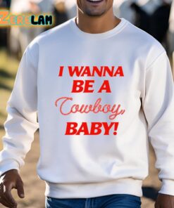 I Wanna Be A Cowboy Baby Shirt 3 1