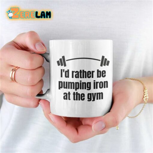 I’d Rather Be Pumping Iron At The Gym Mug Father Day