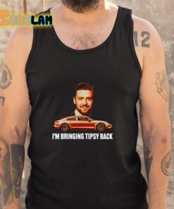 Im Bringing Tipsy Back Shirt 5 1