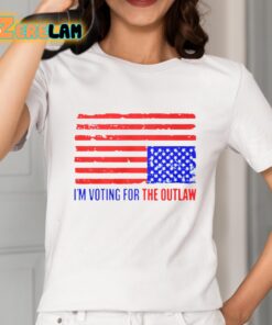 Im Voting For The Outlaw Shirt 2 1