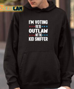 Im Voting for The Outlaw Not the Kid Sniffer Funny Shirt 4 1