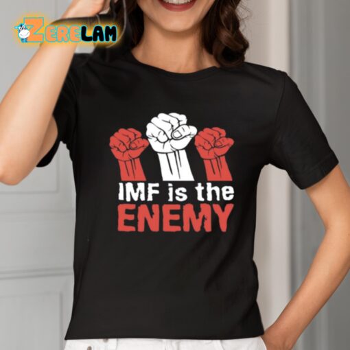 Imf Is The Enemy Shirt