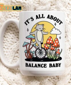 It’s All About Balance Baby Cat Mug Father Day