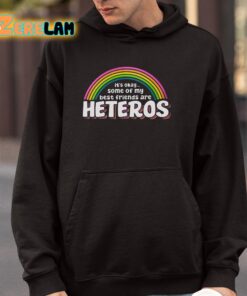 Its Ok Some Of My Best Friends Are Heteros Shirt 4 1