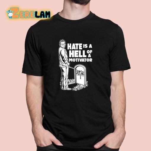 Jim Cornette Hate is A Hell of A Motivator Shirt