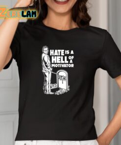 Jim Cornette Hate is A Hell of A Motivator Shirt 2 1