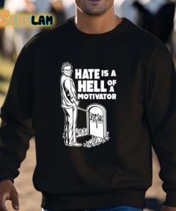 Jim Cornette Hate is A Hell of A Motivator Shirt 3 1