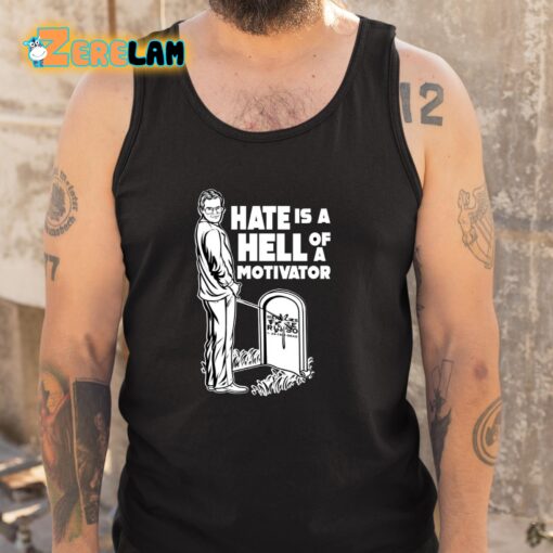 Jim Cornette Hate is A Hell of A Motivator Shirt