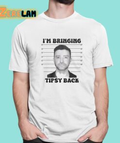 Justin Timberlake I’m Bringing Tipsy Back Shirt