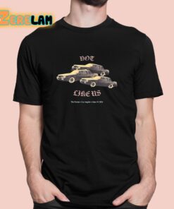 Kendrick Lamar’s Not Like Us Car The Forum Los Angeles June 19 2024 Shirt