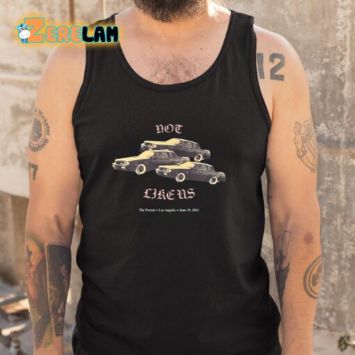 Kendrick Lamar’s Not Like Us Car The Forum Los Angeles June 19 2024 Shirt