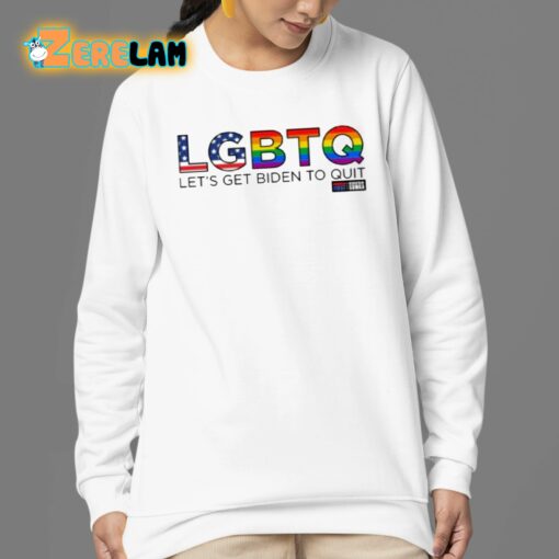LGBTQ Let’s Get Biden to Quit Shirt