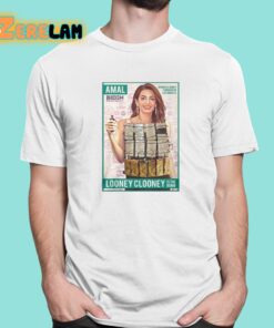 Looney Clooney Is The Bomb Amal Biden Shirt 1 1