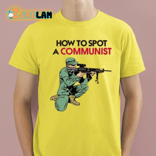 Matt Maddock How To Spot A Communist Shirt