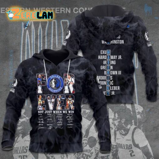 Mavericks Forever Not Just When We Win Hoodie