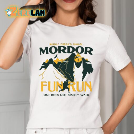 Middle Earth’s Annual Mordor Fun Run One Does Not Simply Walk Shirt