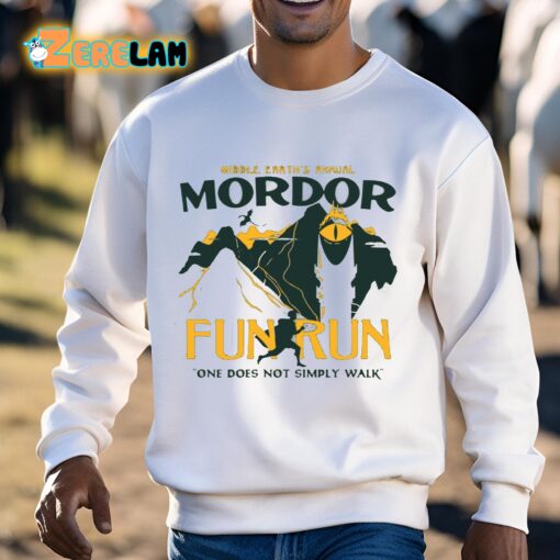 Middle Earth’s Annual Mordor Fun Run One Does Not Simply Walk Shirt