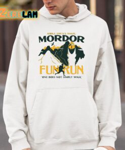 Middle Earths Annual Mordor Fun Run One Does Not Simply Walk Shirt 4 1