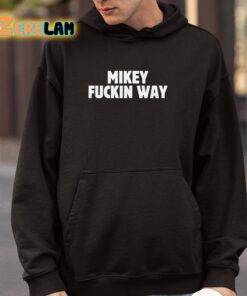 Mikey Fuckin Way Shirt 4 1