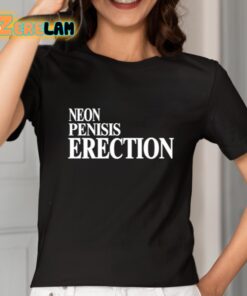 Neon Penisis Erection Shirt 2 1