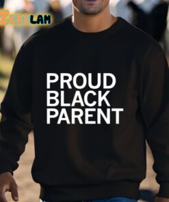 Proud Black Parent Shirt 3 1